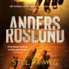 Anders Roslund: Stol på meg