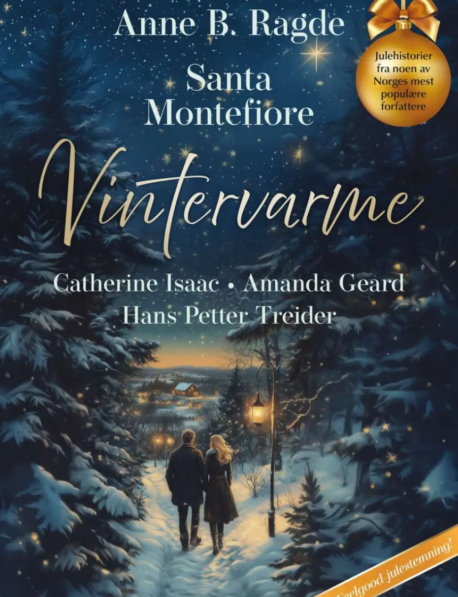 Anne B. Ragde • Santa Montefiore • Catherine Isaac: Vintervarme 2025