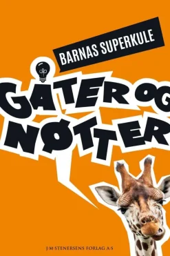 Barnas superkule gåter og nøtter