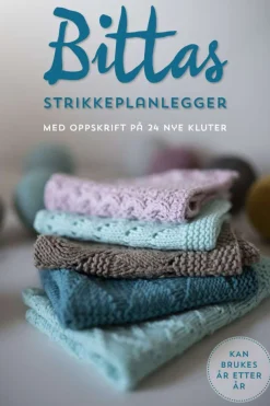Bitta Mikkelborg: Bittas strikkeplanlegger