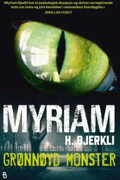 Bjerkli, Myriam H.: Grønnøyd monster