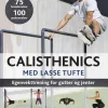 Calisthenics med Lasse Tufte