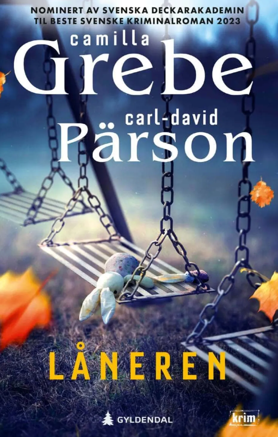 Camilla Grebe og Carl-David Pärson: Låneren