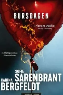 Carina Bergfeldt og Sofie Sarenbrant: Bursdagen