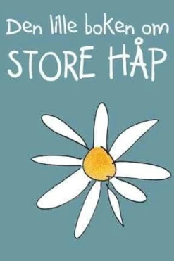 Den lille boken om store håp