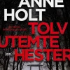 Holt, Anne: Tolv utemte hester