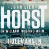 Horst, Jørn Lier: Hulemannen