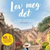 Jill Mansell: Lov meg det
