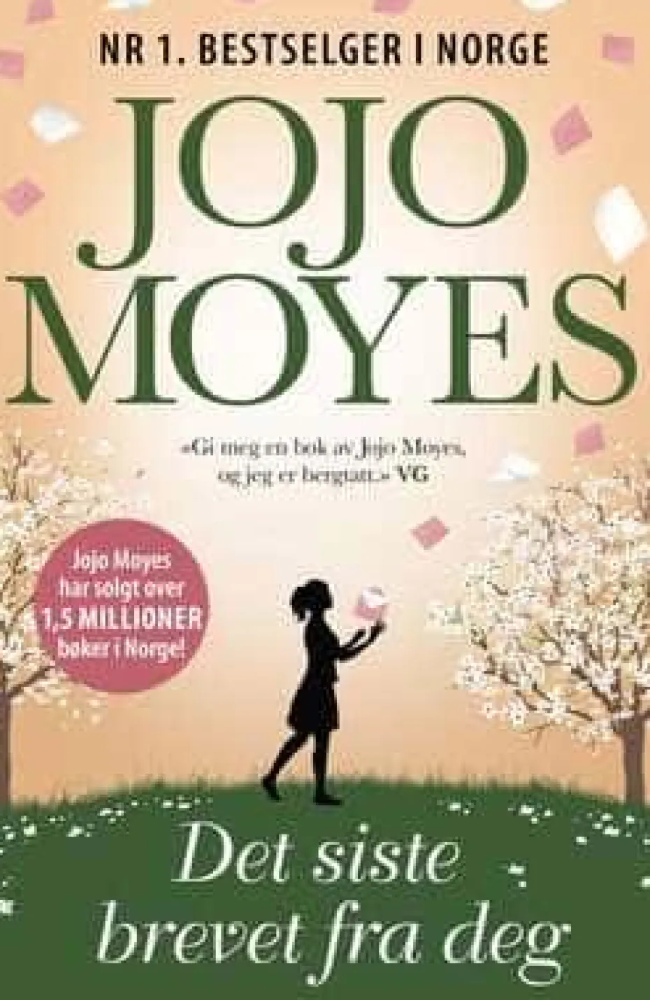 Jojo Moyes: Det siste brevet fra deg