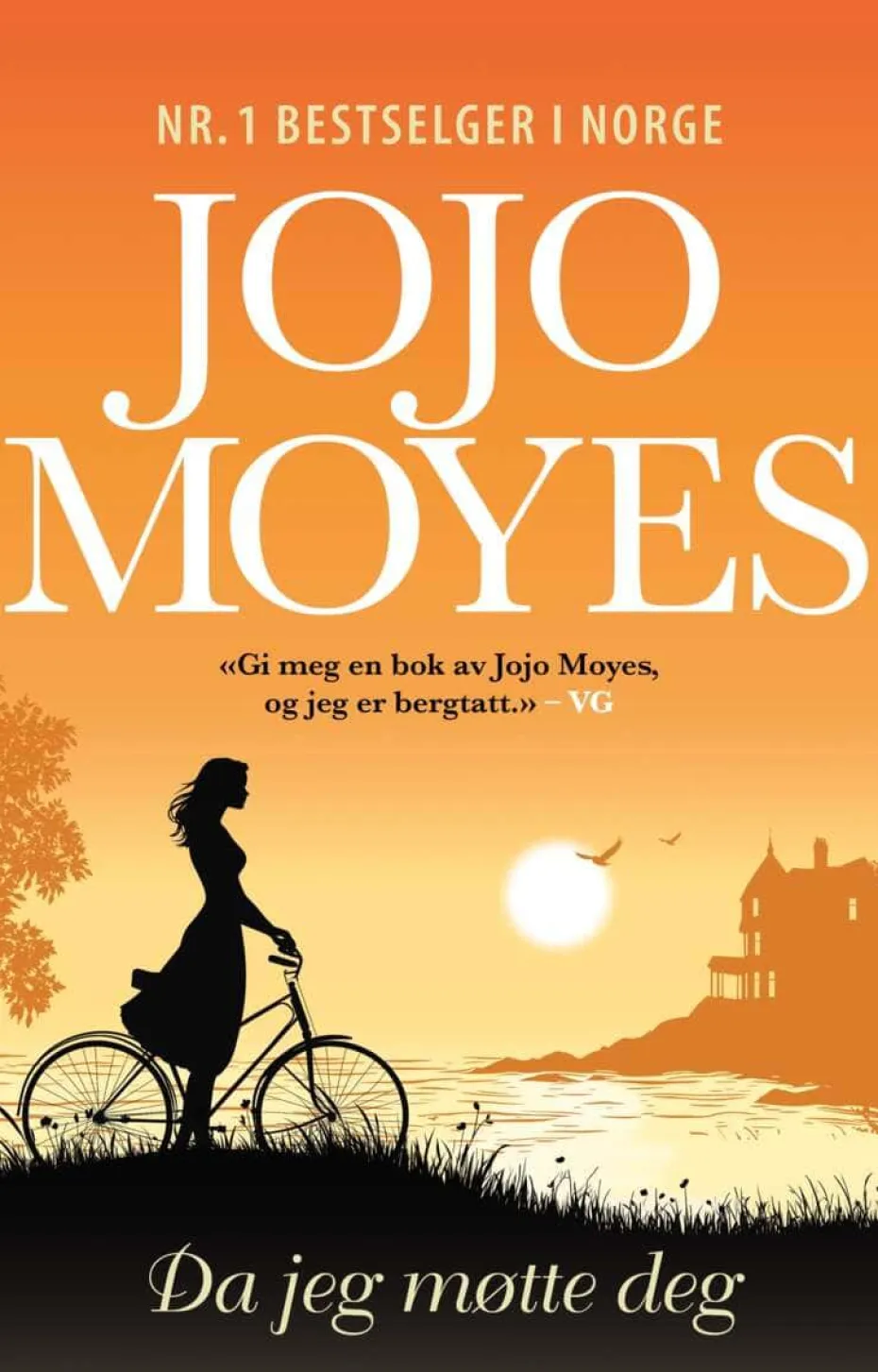 Jojo Moyes: Da jeg møtte deg