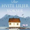 Jorid Mathiassen: Der hvite liljer vokser
