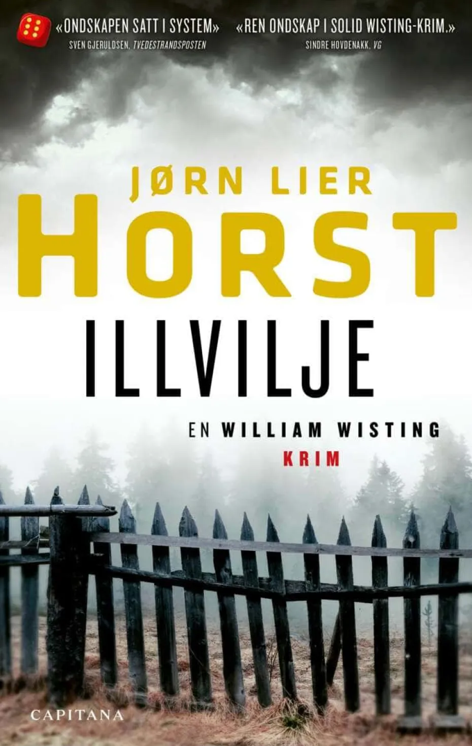 Jørn Lier Horst: Illvilje