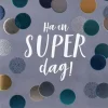 Kort Ha en super dag!