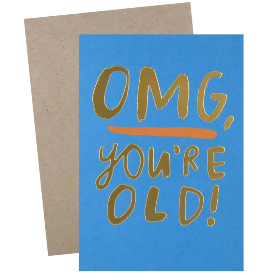 Kort OMG You`re old!