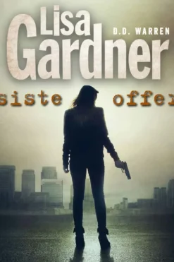 Lisa Gardner: Siste offer