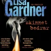 Lisa Gardner: Skinnet bedrar