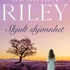 Lucinda Riley og Harry Whittaker: Skjult skjønnhet