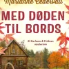 Marianne Cedervall: Med døden til bords