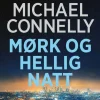 Michael Connely: Mørk og hellig natt
