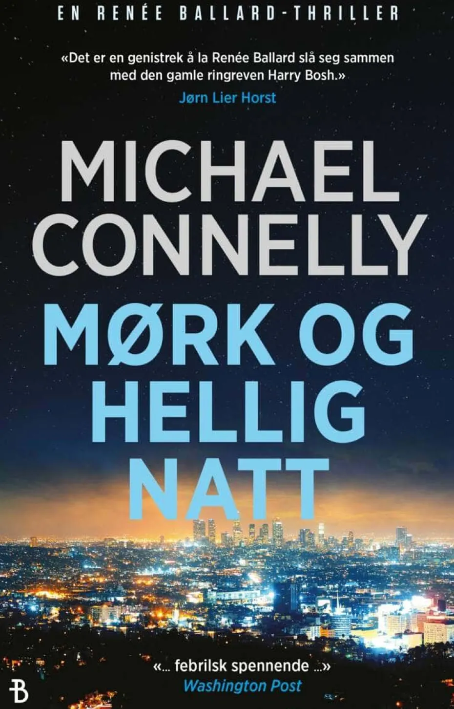 Michael Connely: Mørk og hellig natt