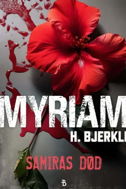 Myriam H. Bjerkli: Samiras død