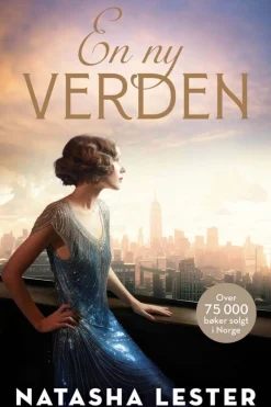 Natasha Lester: En ny verden