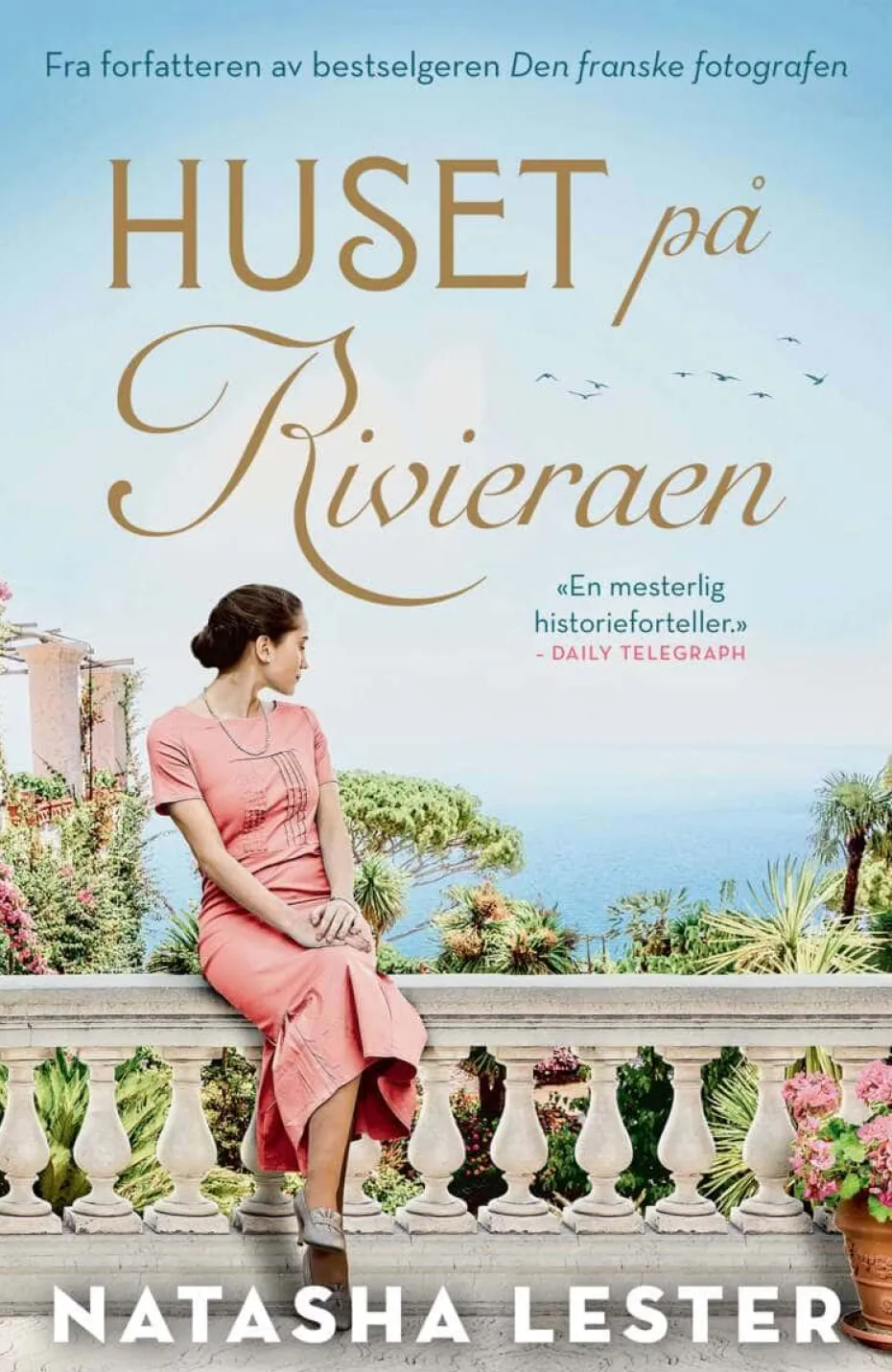 Natasha Lester: Huset på Rivieraen