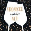 Prosecco er svaret på alt