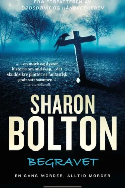 Sharon Bolton: Begravet