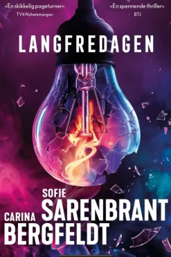 Sofie Sarenbrandt, Carina Bergfeldt: Langfredagen