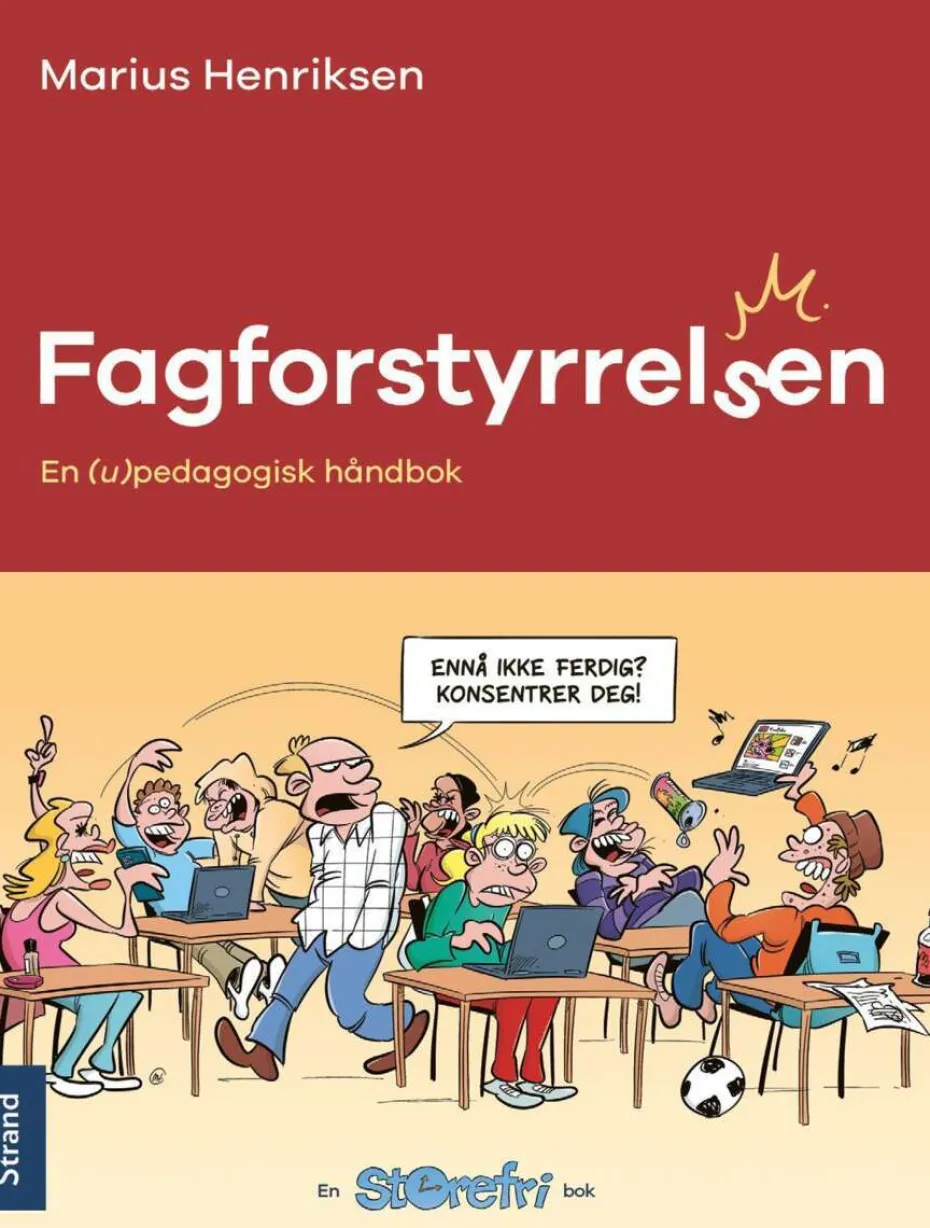 Storefri: Fagforstyrrelsen, en (u)pedagogisk håndbok