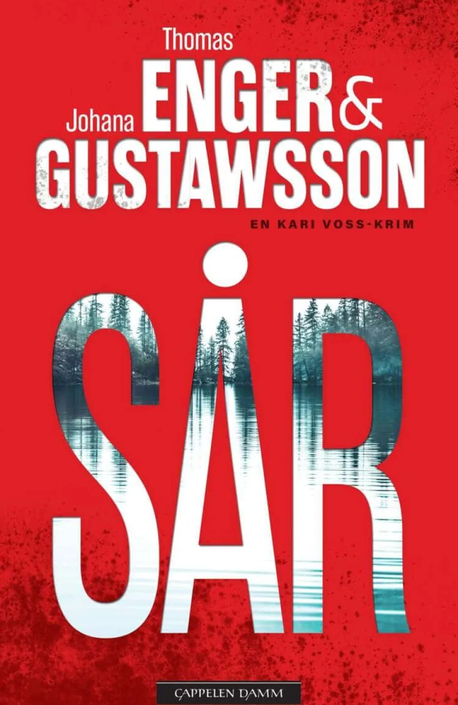 Thomas Enger • Johana Gustawsson: Sår