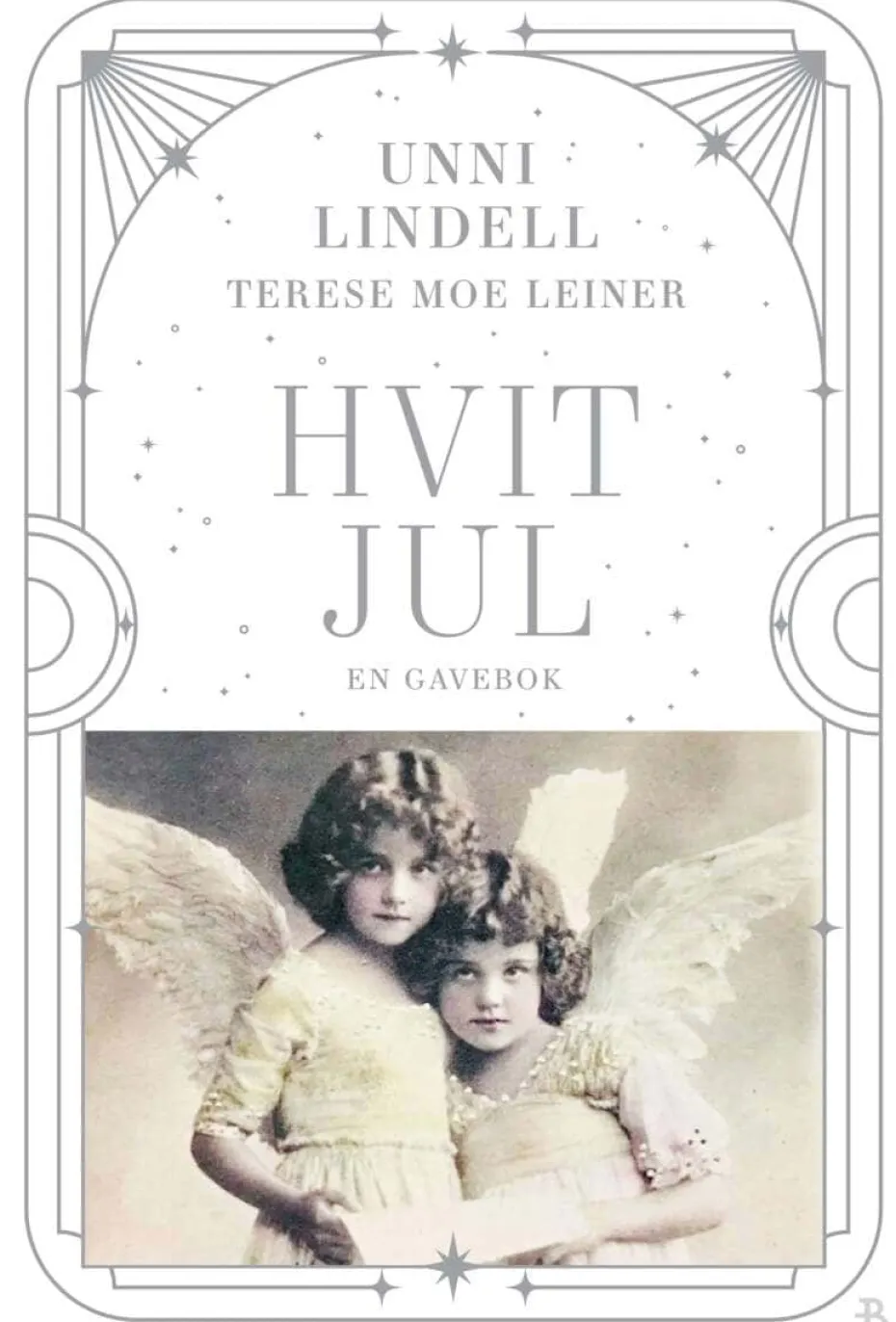 Unni Lindell • Terese Moe Leiner: Hvit jul